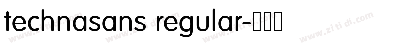 technasans regular字体转换 technasans regular字体转换